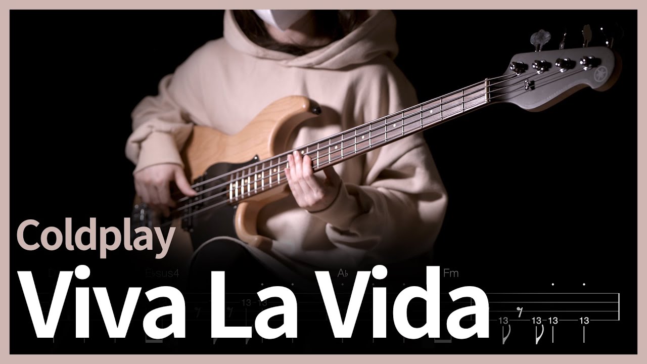 240. Coldplay - Viva La Vida 【★★☆☆☆】 (Bass Cover) | 베이스 악보[TAB]