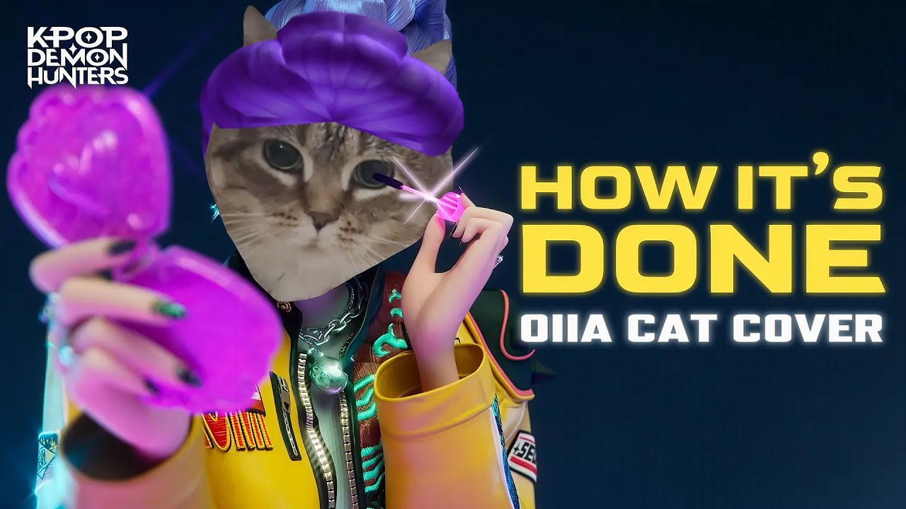 How it's done (OIIA Cat Cover) - K-Pop Demon Hunters