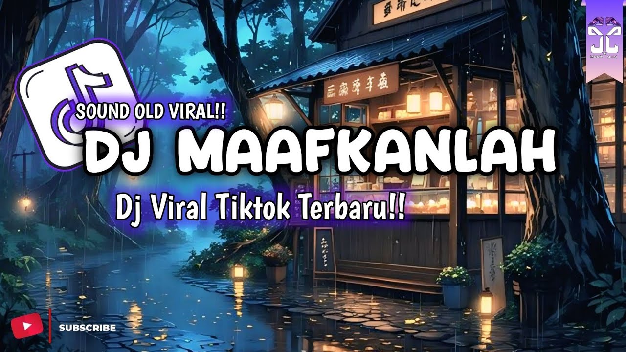 DJ MAAFKANLAH SLOW BEAT VIRAL | SOUND OLD MENGENANG MASALALU 🔥