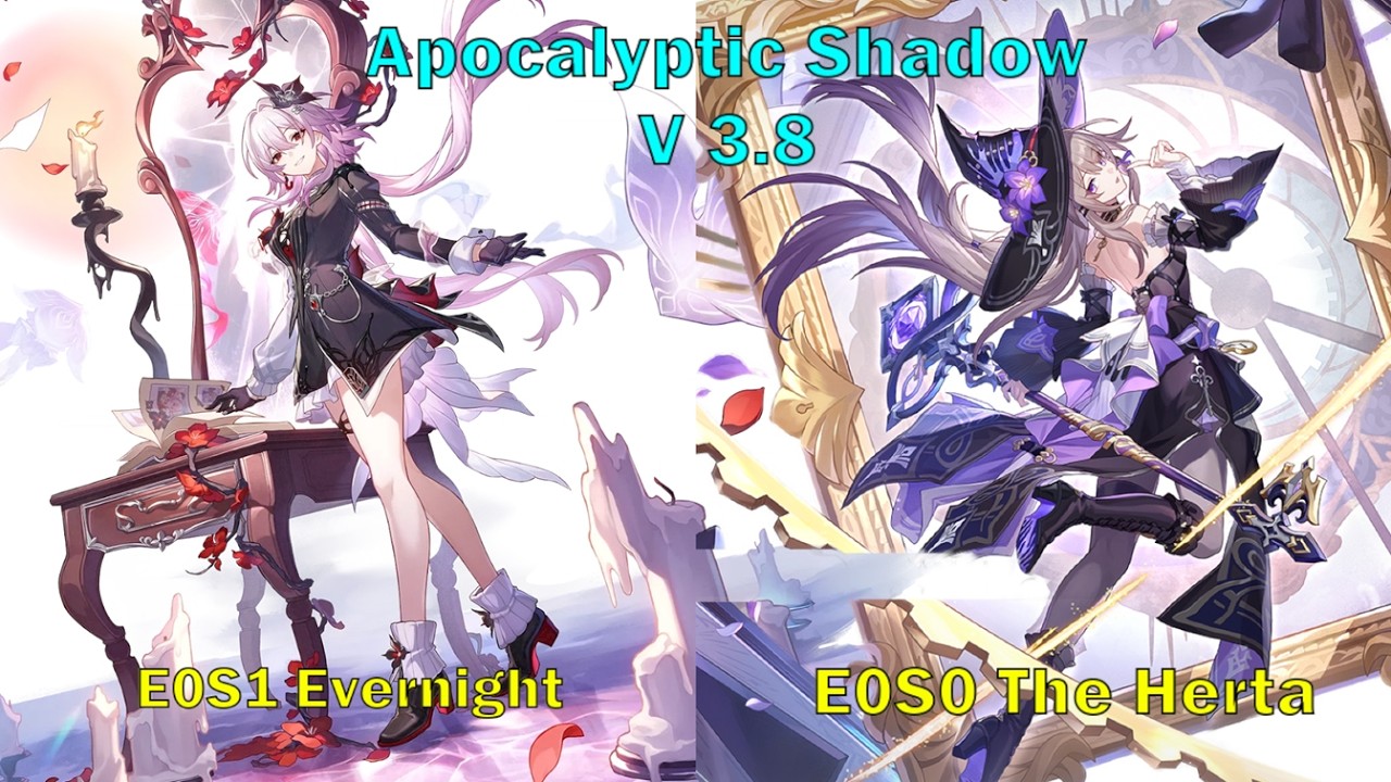 Apocalyptic Shadow V 3.8 | E0S1 Evernight & E0S0 The Herta Floor 4 | Honkai Star Rail