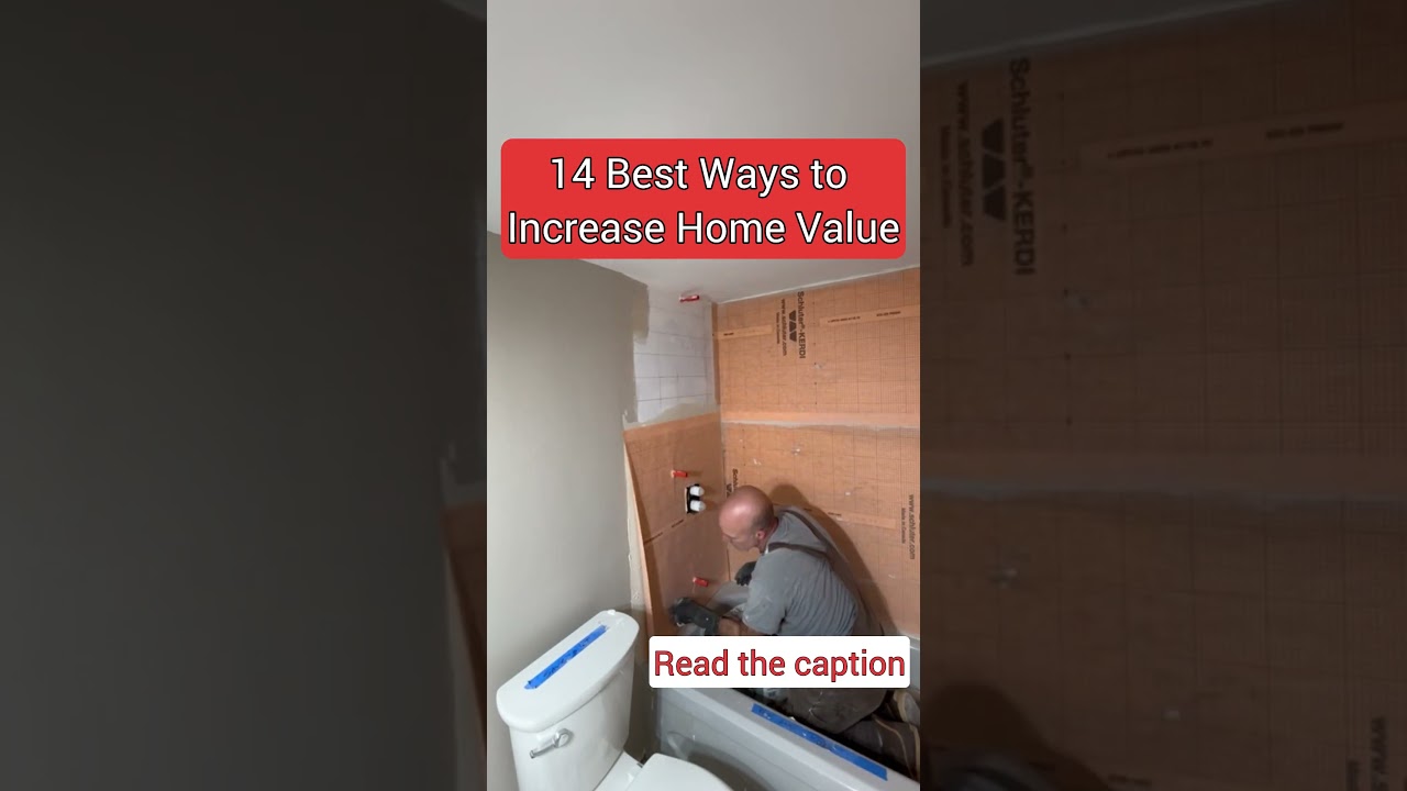 14 Best Ways to Increase Your Home&rsquo;s Value
