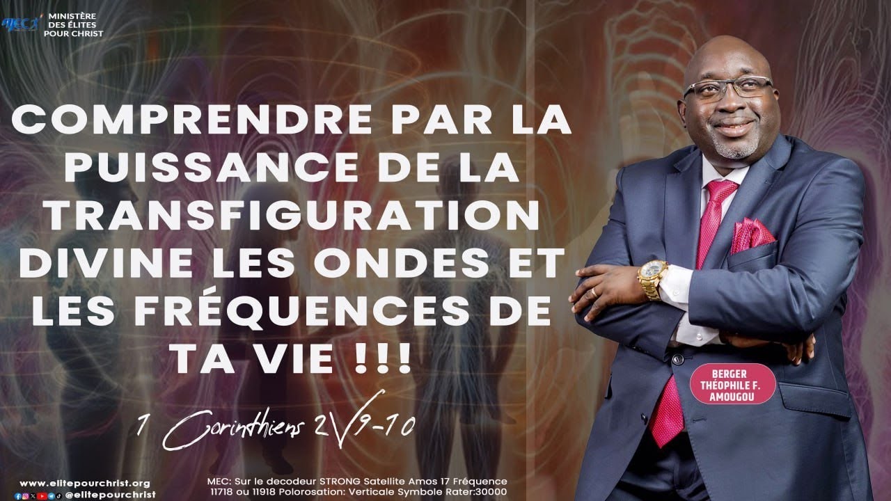 COMPRENDRE, PAR LA PUISSANCE DE LA TRANSFIGURATION DIVINE, LES ONDES ET LES FRÉQUENCES DE TA VIE !!