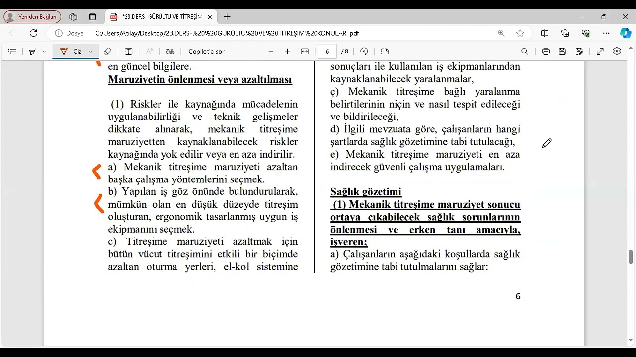 24.DERS-ÇALIŞANLARIN TİTREŞİMLE İLGİLİ RİSKLERDEN KORUNMALARINA DAİR YÖNETMELİK