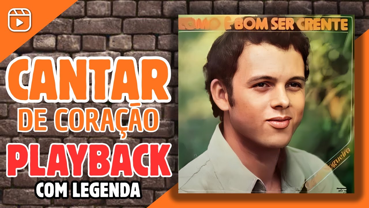 PLAYBACK CANTAR DE  CORAÇÃO CÍCERO NOGUEIRA COM LEGENDA