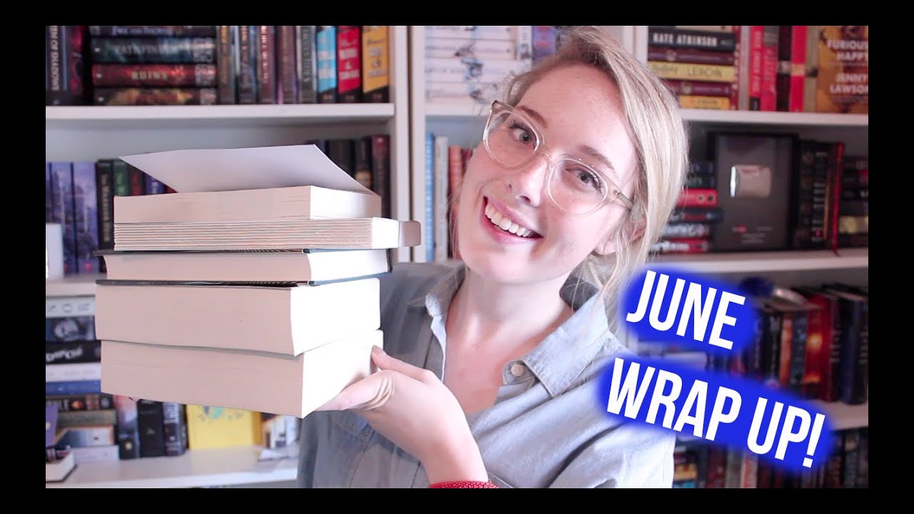 June Wrap Up!!
