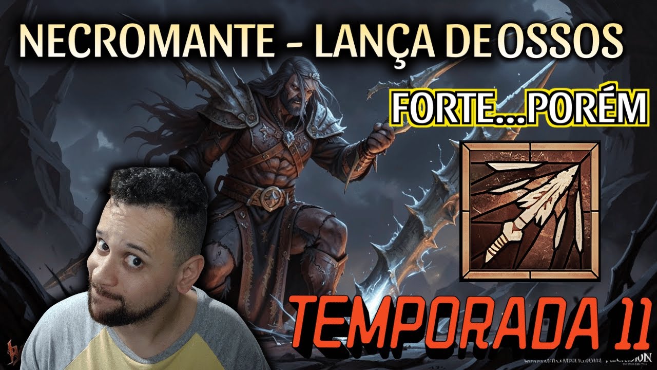 DIABLO 4 - NECROMANTE - LANÇA DE OSSOS ( TEMPORADA 11 )