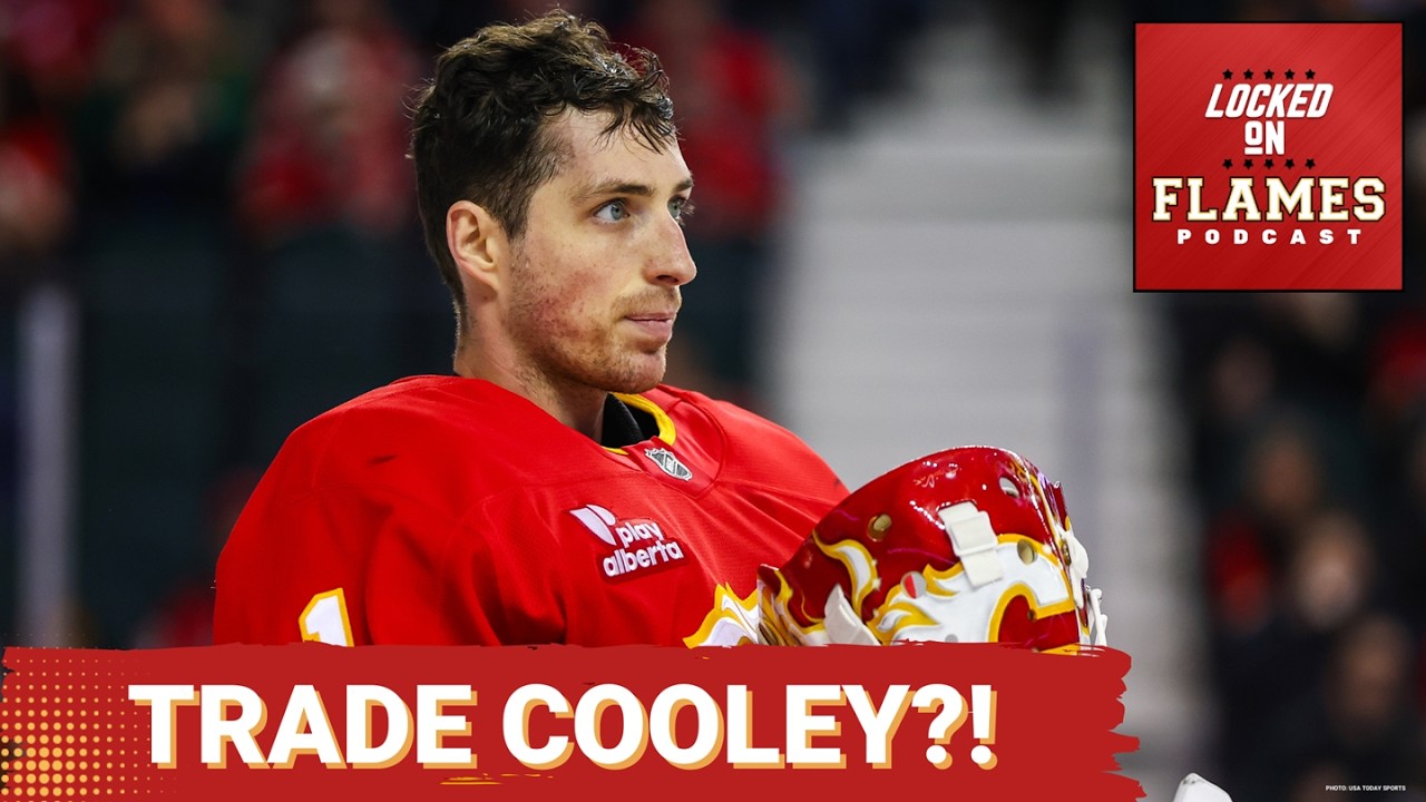 BOLD CALL: The likelihood of TRADING Devin Cooley to ACCUMULATE more assets for the Calgary Flames