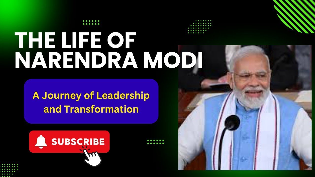 Narendra Modi: A Journey of Leadership and Transformation