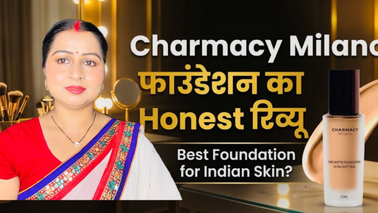 Charmacy Milano Foundation Review | Charmacy Milano Foundation kaisha hi|@PassionofPuja 