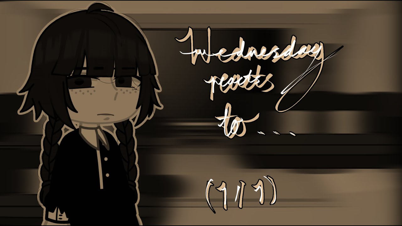 Wednesday nevermore reacts…? | 1 / 1 | Kagaya Ubuyashiki