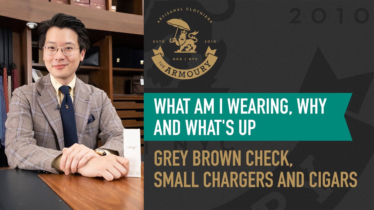 What Am I Wearing, Why and What's Up : Grey Brown Check, Small Chargers and Cigars