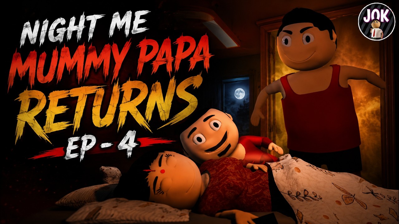 Night Me Mummy Papa Returns EP 4 | Night Me Mummy Papa Jokes