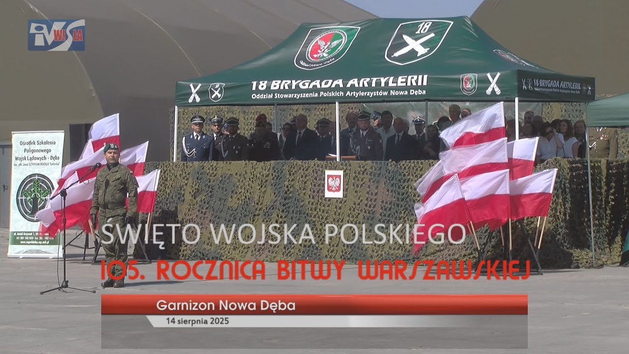 ŚWIĘTO WOJSKA POLSKIEGO - 105. ROCZNICA BITWY WARSZAWSKIEJ - GARNIZON NOWA DĘBA