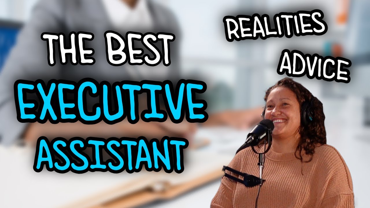 Real Talk With a Top Tier Executive Assistant: Secrets from the corner office being the best EA