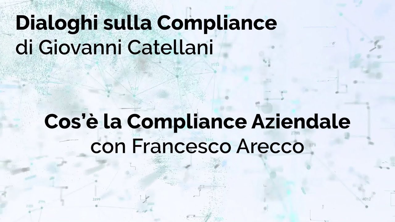 Cos'&egrave; la compliance aziendale
