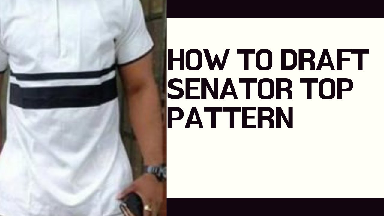 UPDATED HOW TO DRAFT SENATOR TOP PATTERN (Detailed)
