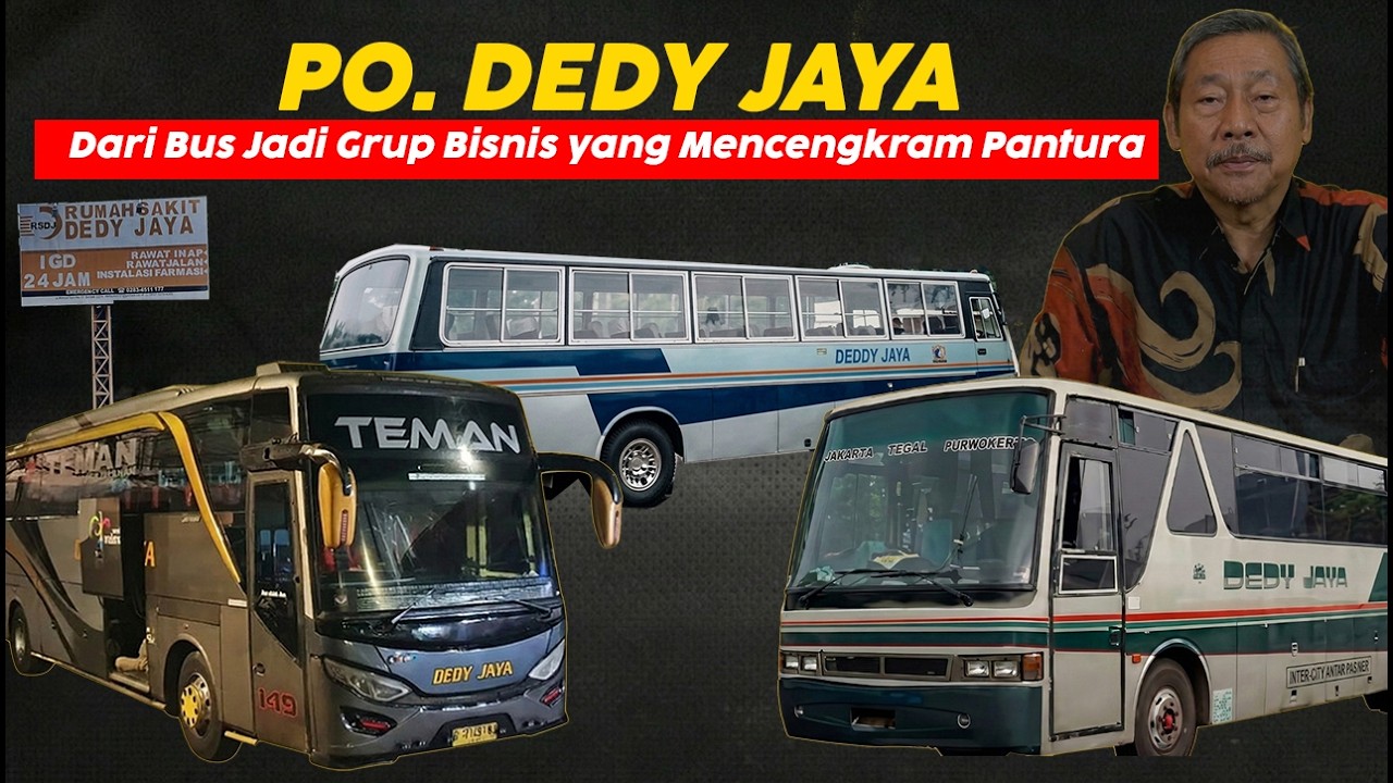 Kisah Deddy Jaya: Dari PO Bus di Brebes Menjadi Gurita Bisnis Besar di Pantura
