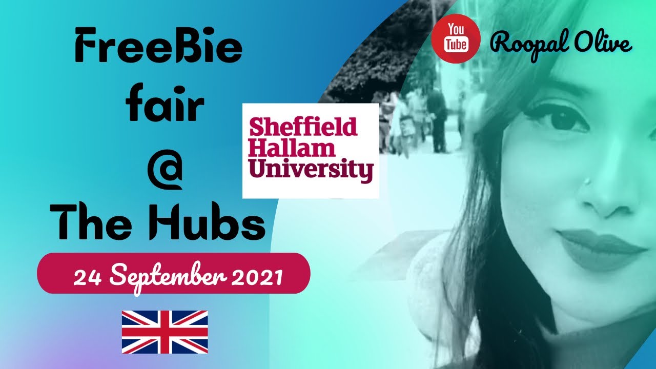 Freebie Fair @The Hubs - Sheffield Hallam University , UK - Vlog 85 !