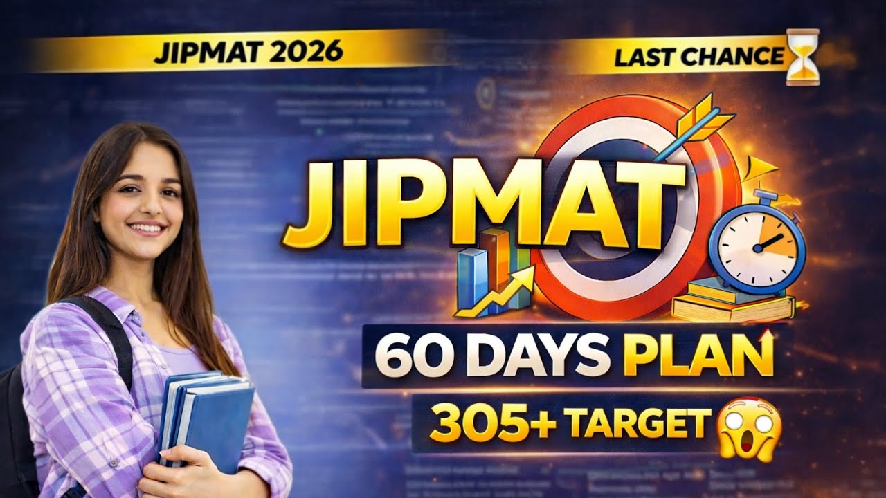 300+ in JIPMAT 😳 | 60-Day Strategy You Must Follow