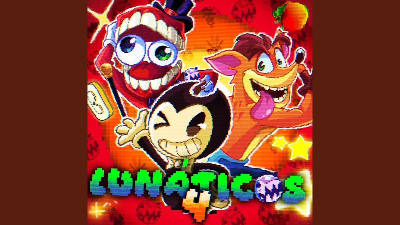 Lunáticos 4 (Bendy, Caine e Crash)