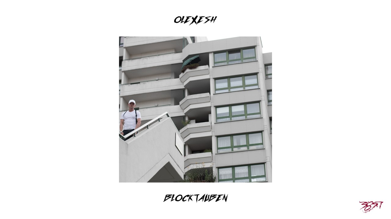 Olexesh - BLOCKTAUBEN (prod. von BeatColoss) [Freetrack]