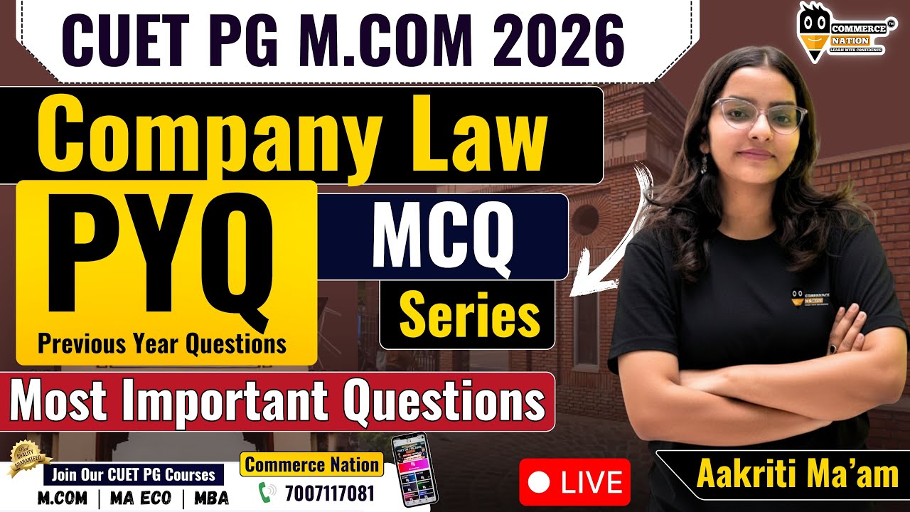 CUET PG M.COM 2026 (COQP08) | Company Law  Law | PYQ Important Questions   |PYQ Series Lec 1