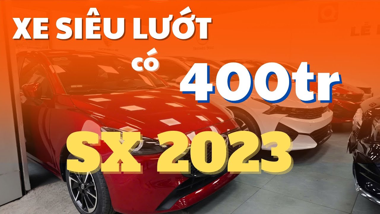 XE LƯỚT 400 TRIỆU ĐỜI 2023 SI&Ecirc;U MỚI V&Agrave; B&Aacute;O GI&Aacute; XE ĐANG SẴN TẠI ĐẠI L&Iacute;