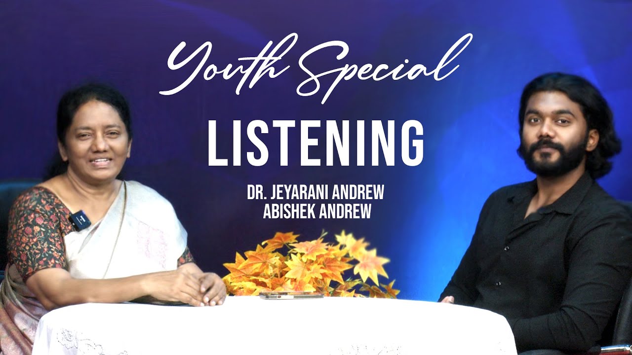 YOUTH SPECIAL LISTENING EPI-01| ABISHEK ANDREW|DR.JEYARANI ANDREW