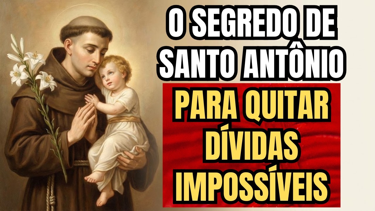 A Oração de 1 Minuto Que Santo Antônio Fez Para Quitar a Dívida de R$ 90.000
