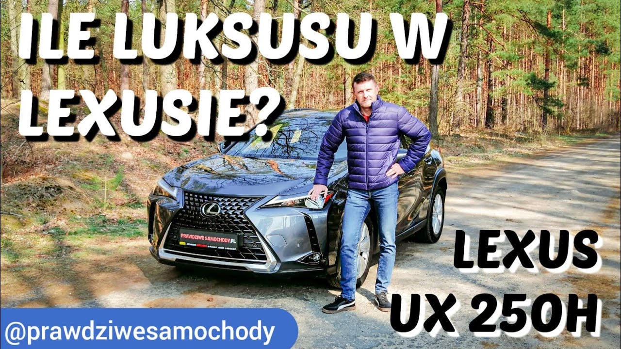 Ile luksusu w Lexusie UX 250h po zmianach w 2022 roku? @prawdziwesamochody