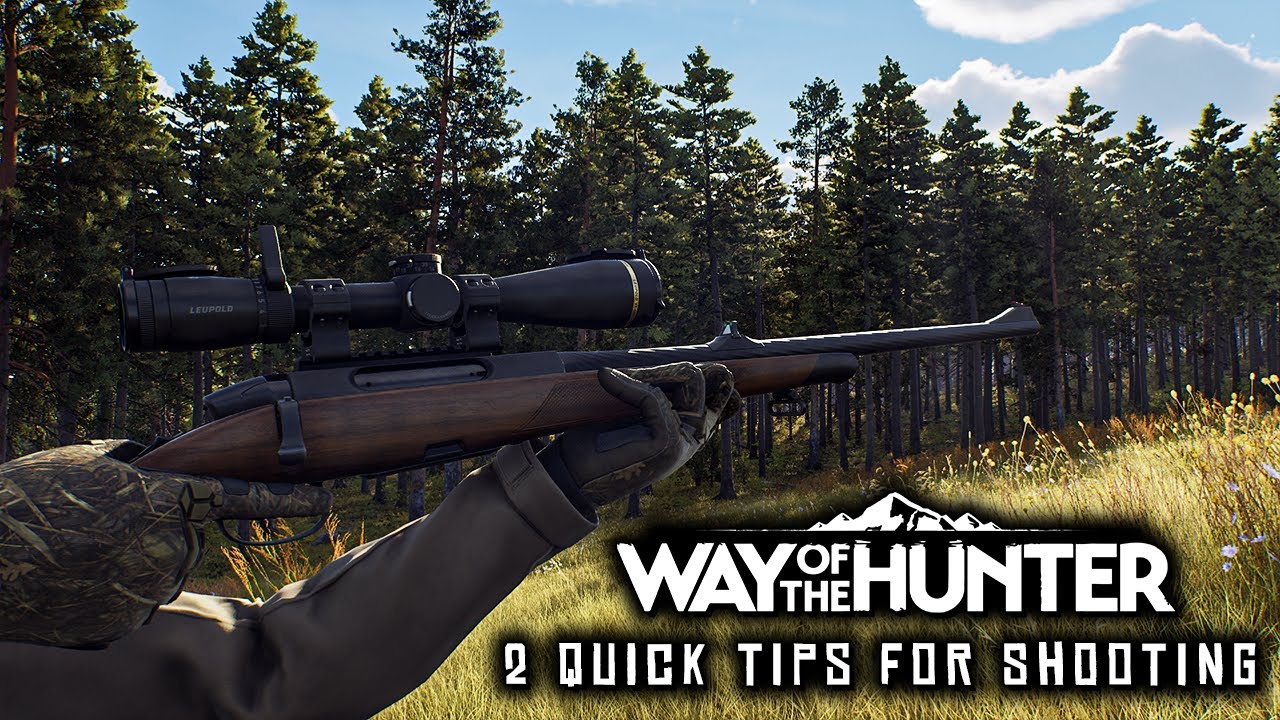 Way of the Hunter - 2 Quick Essential Tips for Shooting