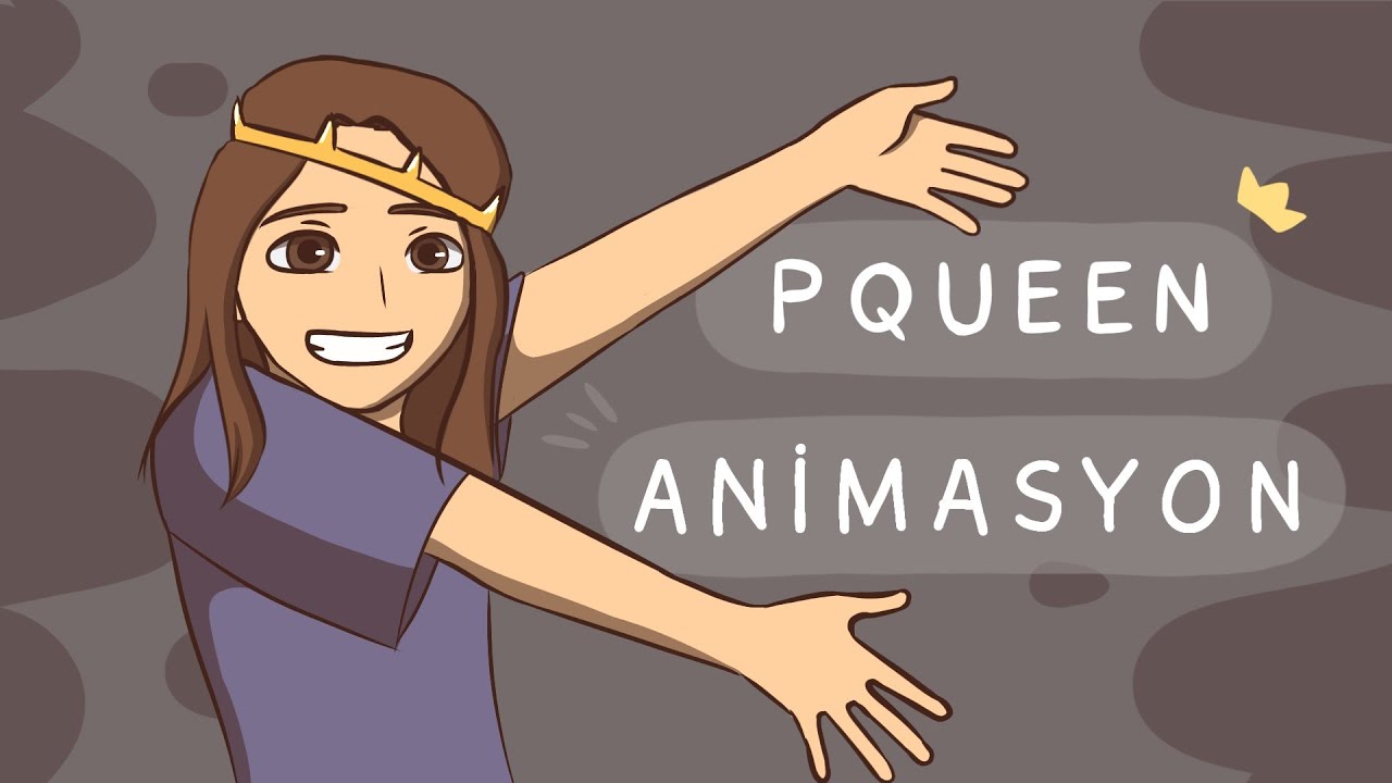 PQUEEN | animasyon