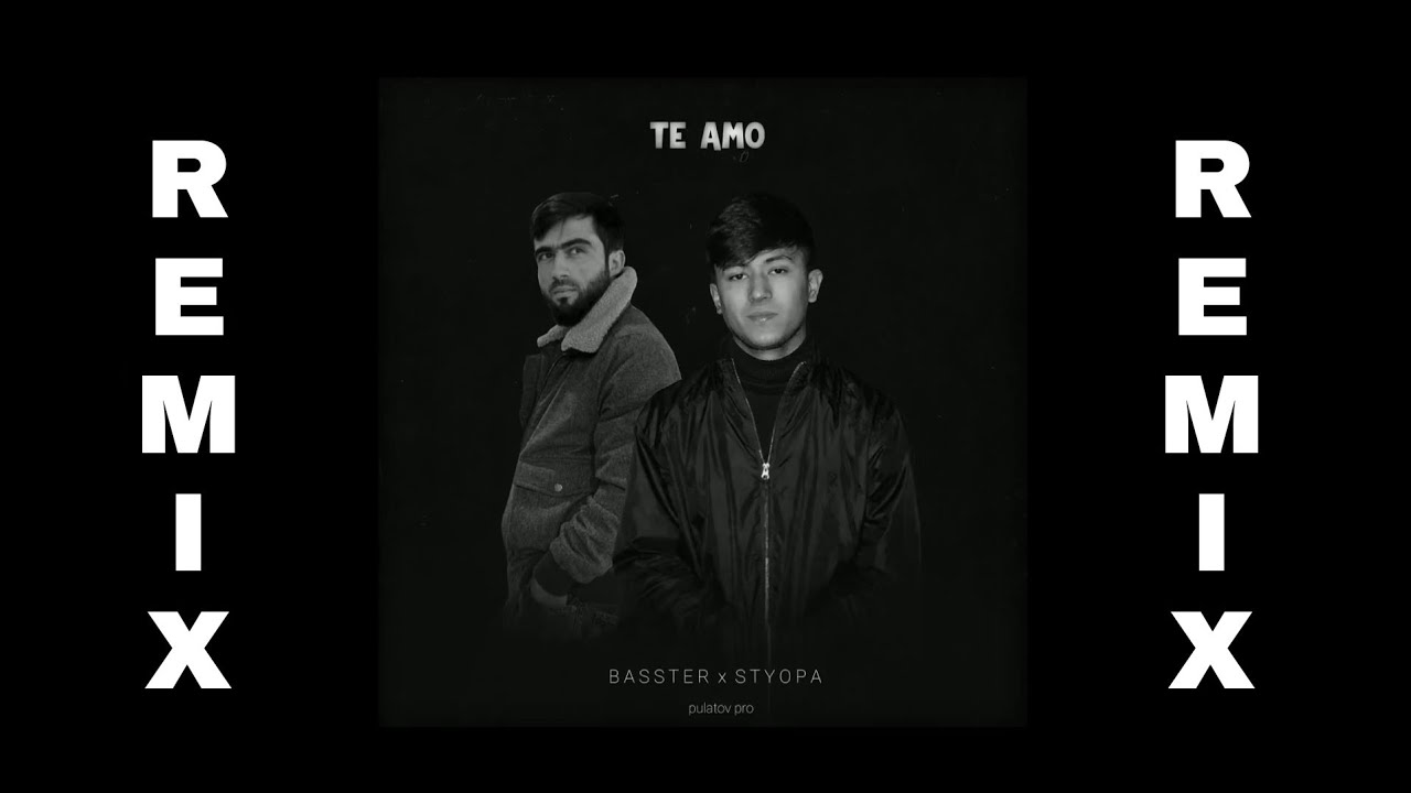 Basster x Styopa - Te Amo / Remix 🤍❤️ Эй Нози Ишк 2022