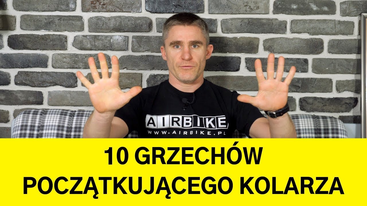 10 GRZECHÓW POCZĄTKUJĄCEGO KOLARZA