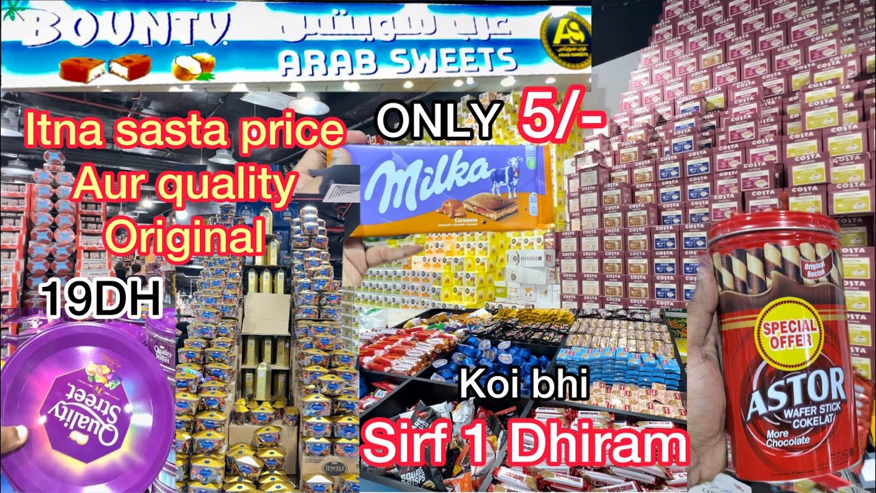cheapest shopping in Dubai Arab sweet chocolate Al quoz in UAE best shopping place traveling home