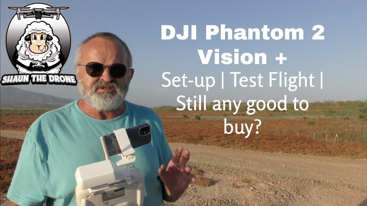 DJI Phantom 2 Vison Plus 2021#shauntedrone