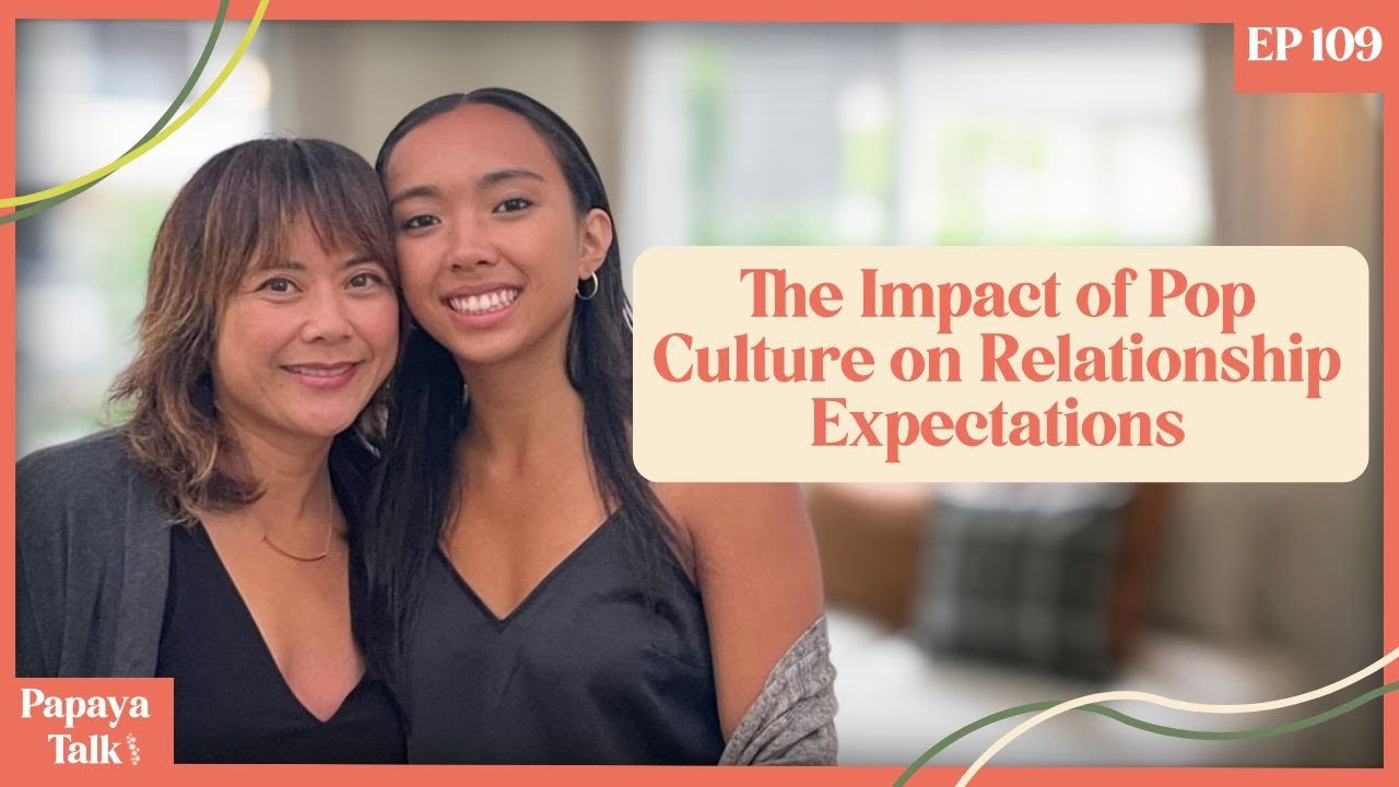 The Impact of Pop Culture on Relationship Expectations | Episode 109