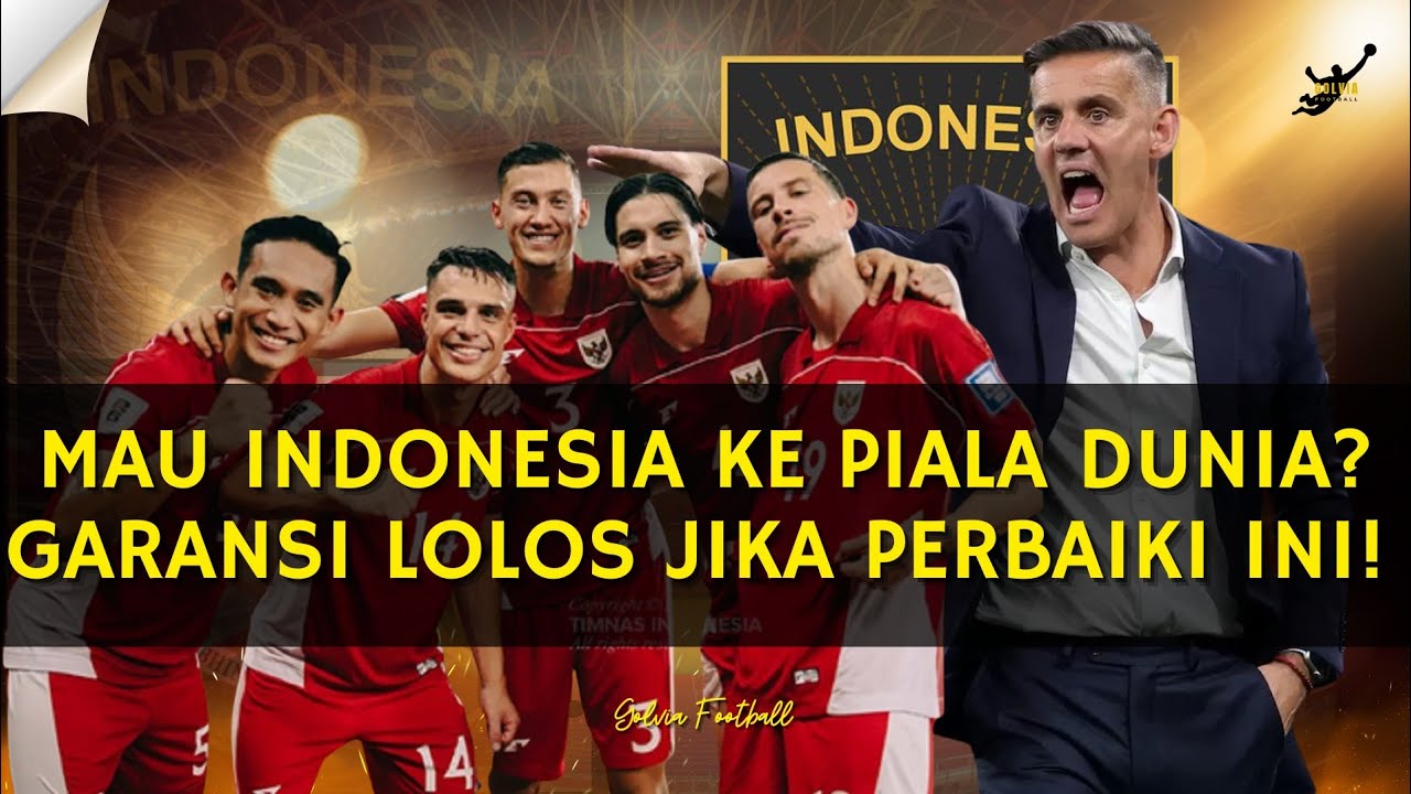 Lolos Piala Dunia Bukan lagi Mimpi !
