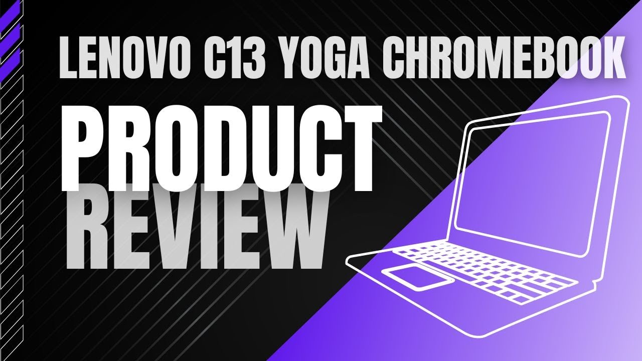 Lenovo C13 Yoga Review - Best Chromebook For You?