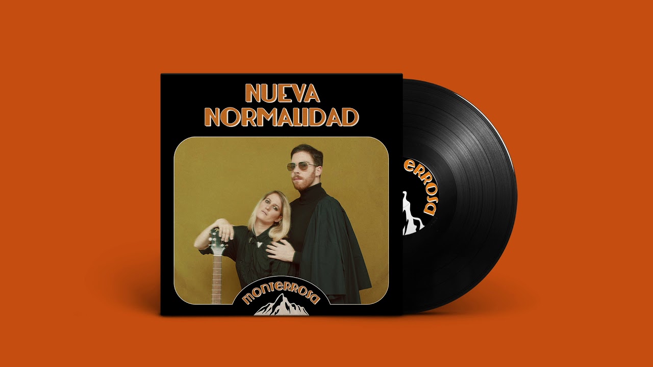 Monterrosa - Nueva normalidad