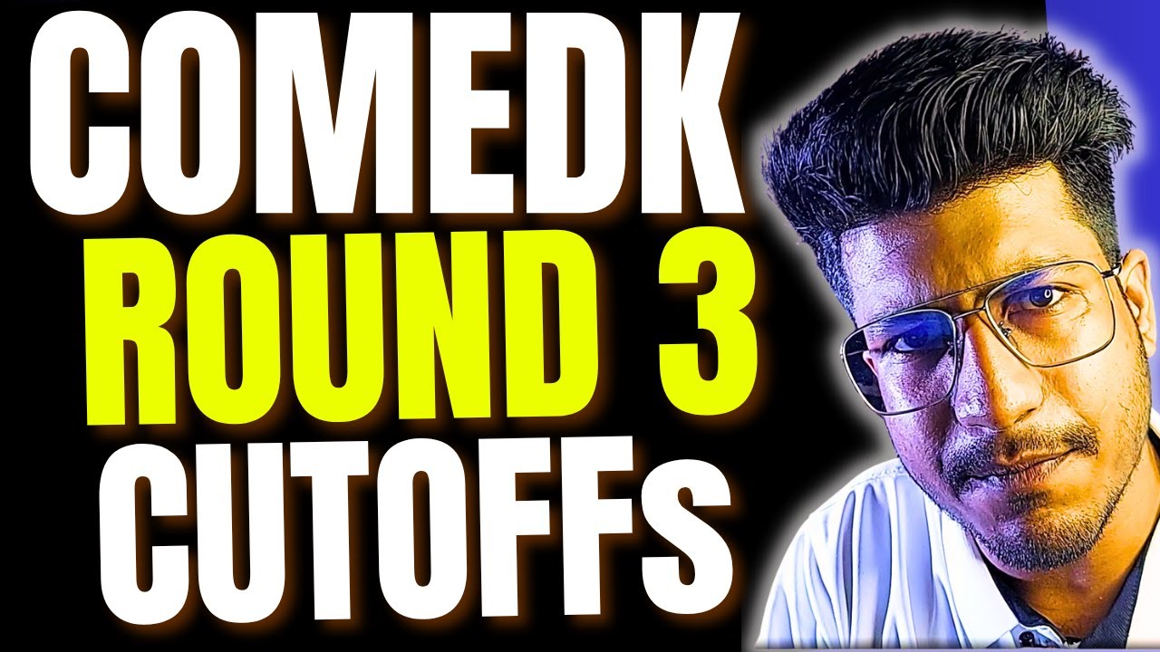COMEDK 2025 | ROUND 3 Cutoff Predication | COMEDK top 20 Colleges Cutoff