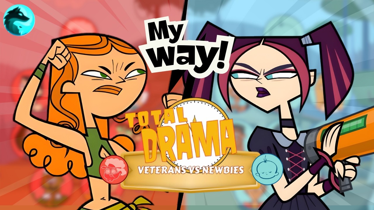 Total Drama: Veterans vs Newbies – My Way! | Fanmade Alternate Season