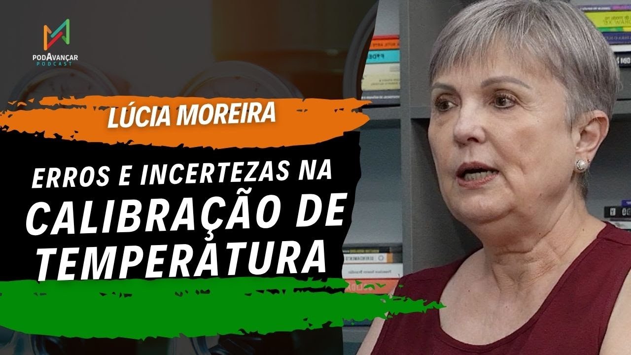 Erros e Incertezas na Calibração de Temperatura - Ep. 023