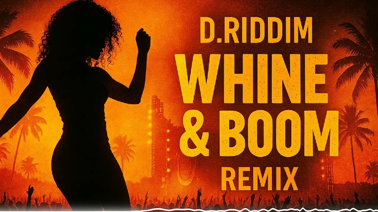 Dubwise One – Whine & Boom (D.Riddim Remix) | Dancehall x Moombahton Heat 🌴🔥