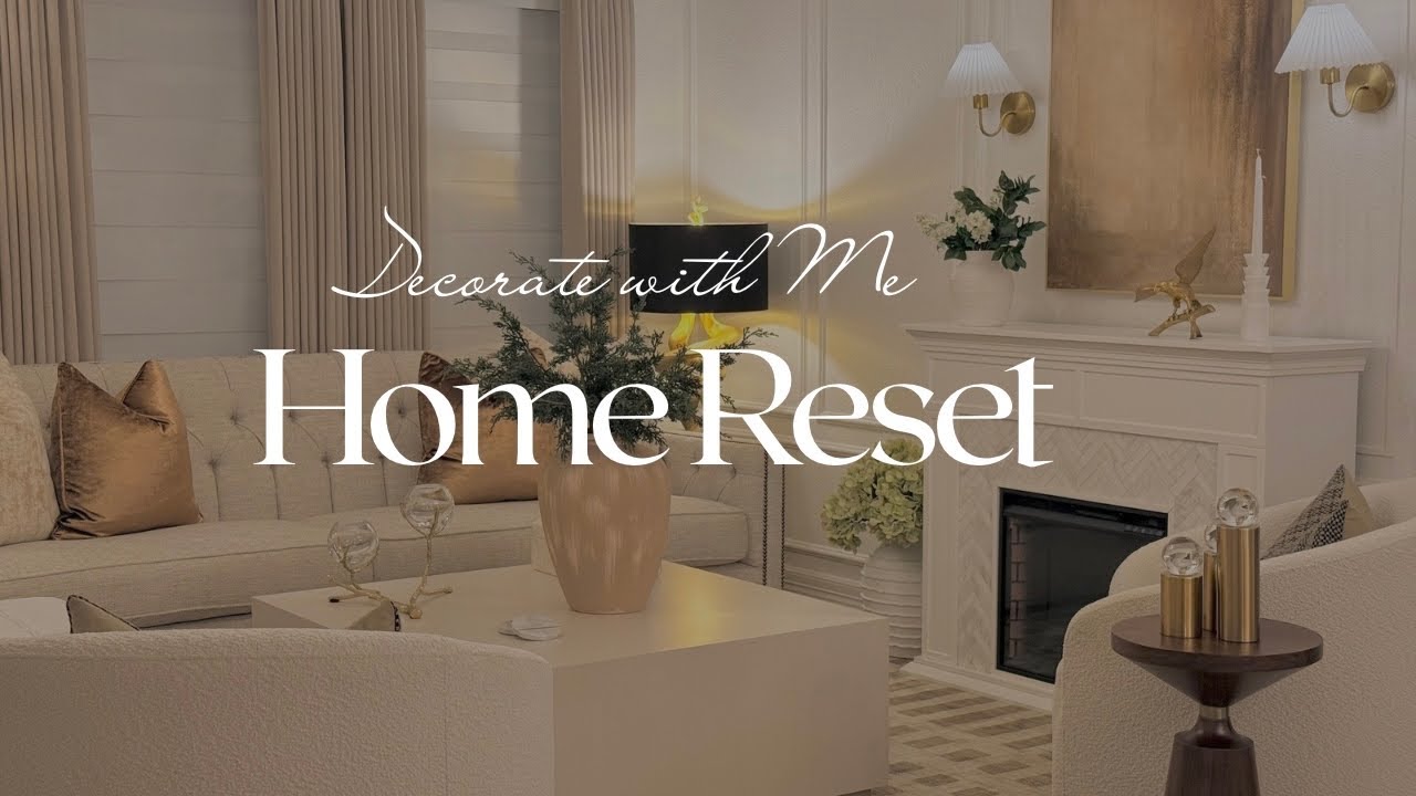 Home Decorating Ideas|Decorate with Me|Home Reset