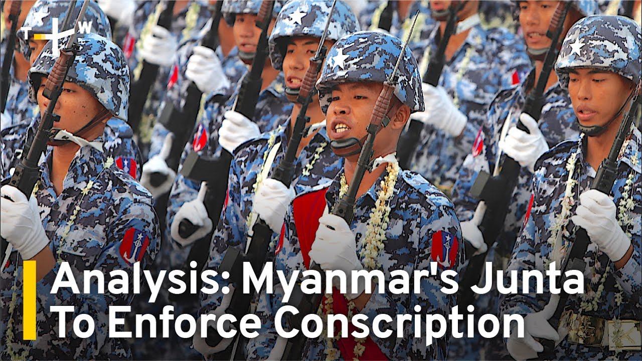 Analysis: Myanmar Enforces Mandatory Military Service for Young People | TaiwanPlus News