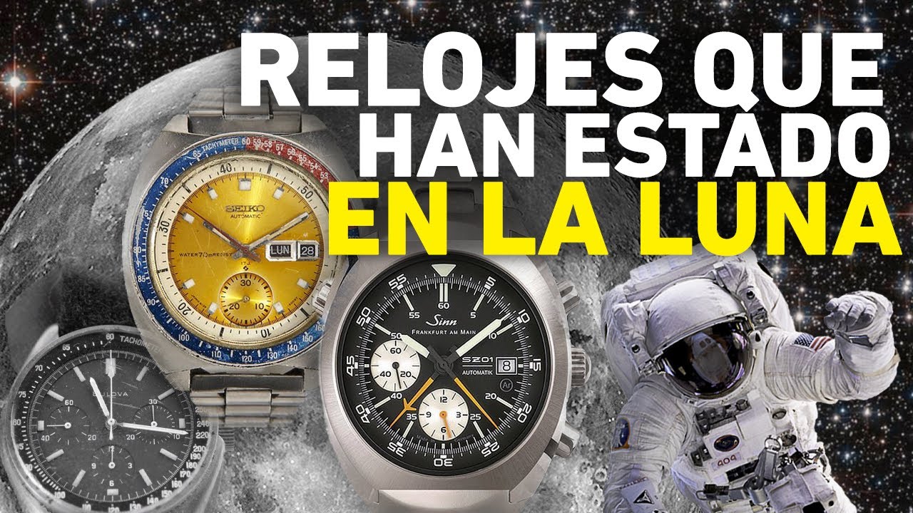 Relojes que Han Estado en el Espacio y en la Luna (Omega, Bulova, Sinn, Seiko y Más)