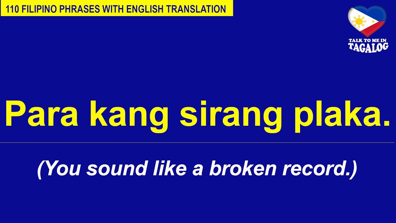 110 FILIPINO PHRASES and SENTENCES FOR SPEAKING PRACTICE| Talk to Me in Tagalog Translation