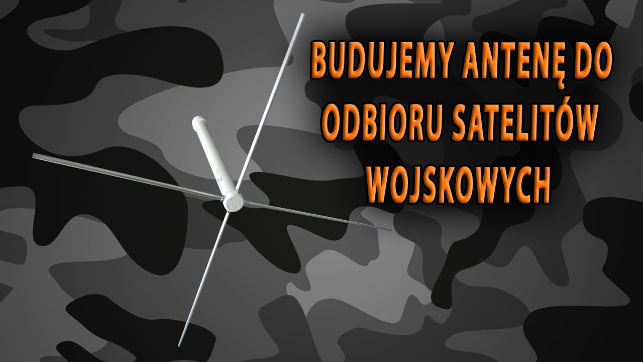 Budujemy antenę do odbioru satelitów wojskowych SATCOM