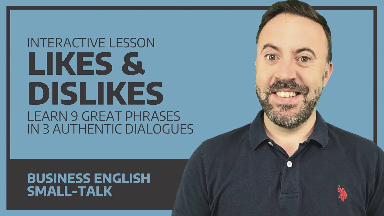 Small-talk conversation - Interactive English lesson - Likes and dislikes